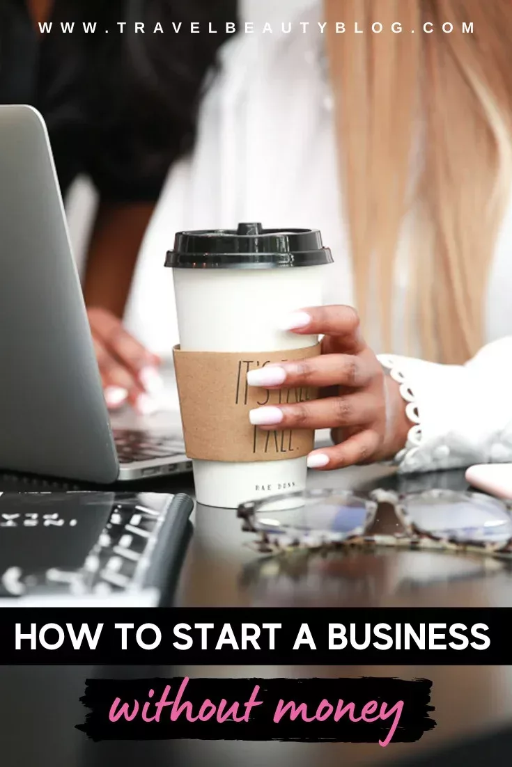 How To Start A Business Without Money