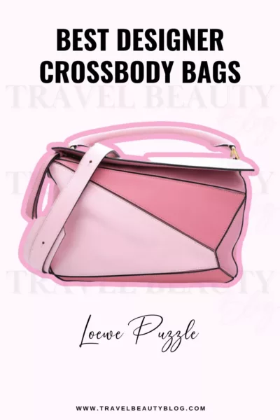 10 Best Designer Crossbody Bags for the Fashionistas Must-Have Best Designer Crossbody Bags | Travel Beauty Blog