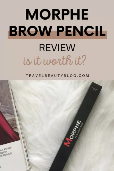 Morphe Micro Brow Pencil Review And Why I Was Disappointed Morphe Micro Brow Pencil Review | Travel Beauty Blog